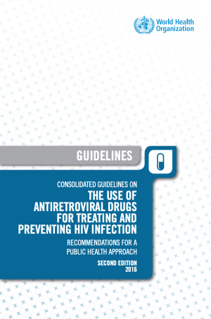 Consolidated Guidelines On The Use Of Antiretroviral Drugs For Treating ...